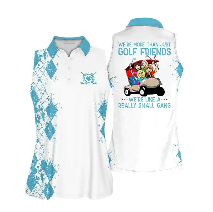 We're more than just golf friends Short Sleeve Women Polo Shirt, Golf Sleeveless Women Polo Shirt